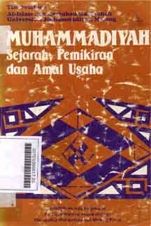 Muhammadiyah: sejarah, pemikiran dan amal usaha