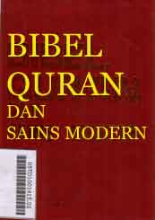 Bibel, Quran dan Sains Modern