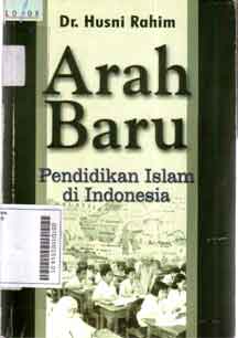 Arah Baru Pendidikan Islam di Indonesia
