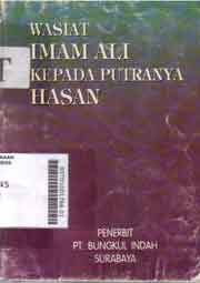 Wasiat Imam Ali Kepada Putranya Hasan