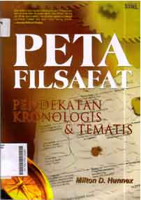 Peta Filsafat : pendekatan kronologis & tematis