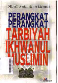 Perangkat-Perangkat Tarbiyah Ikhwanul Muslimin