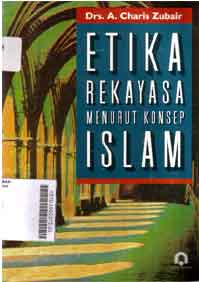 Etika Rekayasa Menurut Konsep Islam