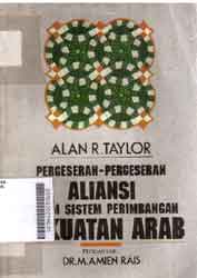 Pergeseran-Pergeseran Aliansi Dalam Sistem Perimbangan Kekuatan Arab