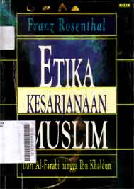 Etika Kesarjanaan Muslim: dari al-farabi hingga ibn khaldun