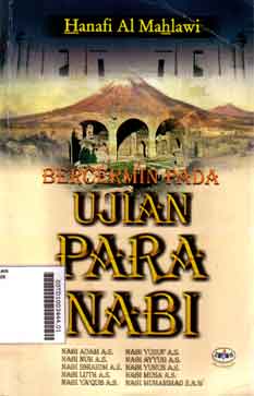 Bercermin Pada Ujian Para Nabi