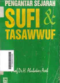 Pengantar Sejarah Sufi dan Tasawwuf
