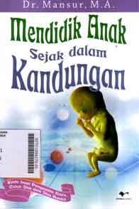 Mendidik Anak Sejak Dalam kandungan