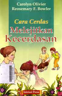 Cara Cerdas Melejitkan Kecerdasan