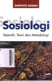 Sosiologi : sejarah, teori dan metodologi