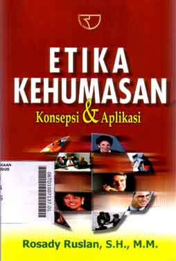 Etika Kehumasan : konsepsi dan aplikasi
