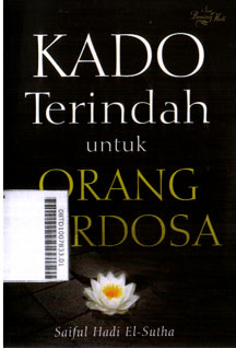 Kado Terindah Untuk Orang Berdosa : tuntunan meraih husnul khatimah