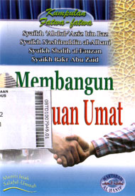 Membangun Persatuan Umat : kumpulan fatwa-fatwa