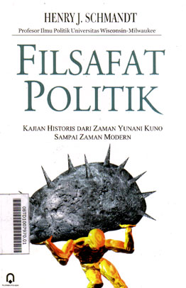 Filsafat Politik : kajian historis dari zaman Yunani kuno sampai zaman modern