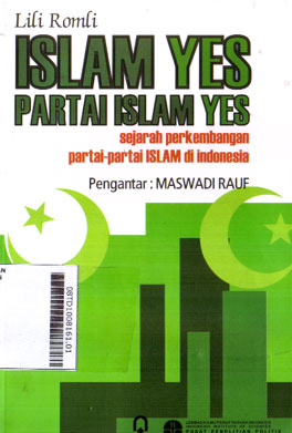 Islam Yes Partai Islam Yes : sejarah perkembangan partai-partai Islam di Indonesia