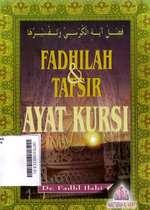 Fadhilah & Tafsir Ayat Kursi