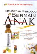 Membedah Psikologi Bermain Anak