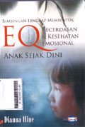 Bimbingan Lengkap Membentuk EQ Kecerdasan & Kesehatan Emosional Anak Sejak Dini
