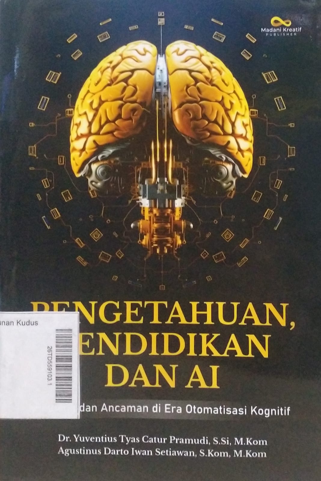 Pengetahuan, Pendidikan, dan AI : Peluang dan ancaman di era otomatisasi kognitif