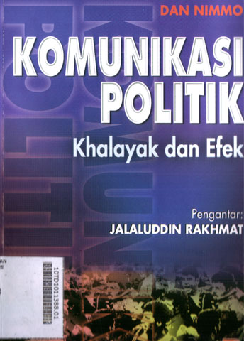 Komunikasi Politik : komunikator, pesan, dan media