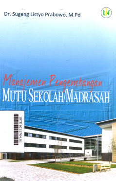 Manajemen Pengembangan Mutu Sekolah/Madrasah