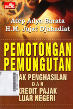 Pemotongan-Pemungutan Pajak Penghasilan Dan Kredit Pajak Luar Negeri