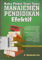 Buku Pintar Teori-Teori Manajemen Pendidikan Efektif