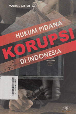 Hukum Pidana Korupsi Di Indonesia