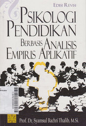 Psikologi Pendidikan Berbasis Analisis Empiris Aplikatif