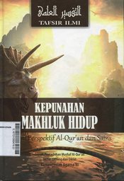 Kepunahan Makhluk Hidup : dalam perspektif al Qur'an dan sains
