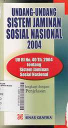 Undang-Undang Sistem Jaminan Sosial Nasional 2004 (UU. RI No. 40 Th. 2004)