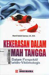 Kekerasan Dalam Rumah Tangga : dalam perspektif yuridis - viktimologis