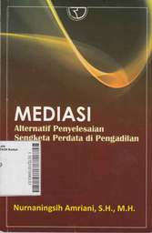 Mediasi alternatif penyelesaian sengketa perdata di pengadilan