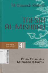 Tafsir Al Mishbah : pesan kesan dan keserasian al quran Volume 4