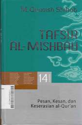 Tafsir Al Mishbah : pesan kesan dan keserasian al quran Volume 14