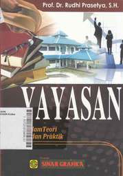 Yayasan : dalam teori dan praktik