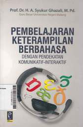 Pembelajaran Keterampilan Berbahasa Dengan Pendekatan Komunikatif-Interaktif