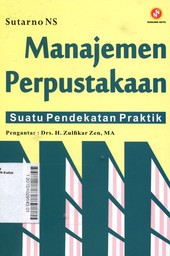 Manajemen Perpustakaan : Suatu Pendekatan Praktik