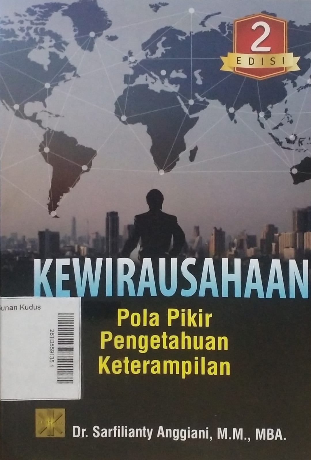 Kewirausahaan : Pola pikir pengetahuan keterampilan