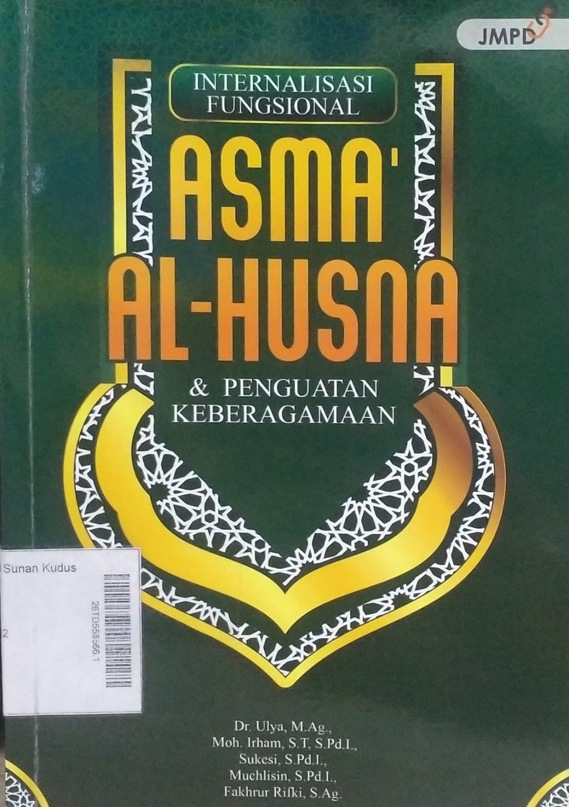 Internalisasi Fungsional Asmaul Husna & Penguatan Keberagamaan