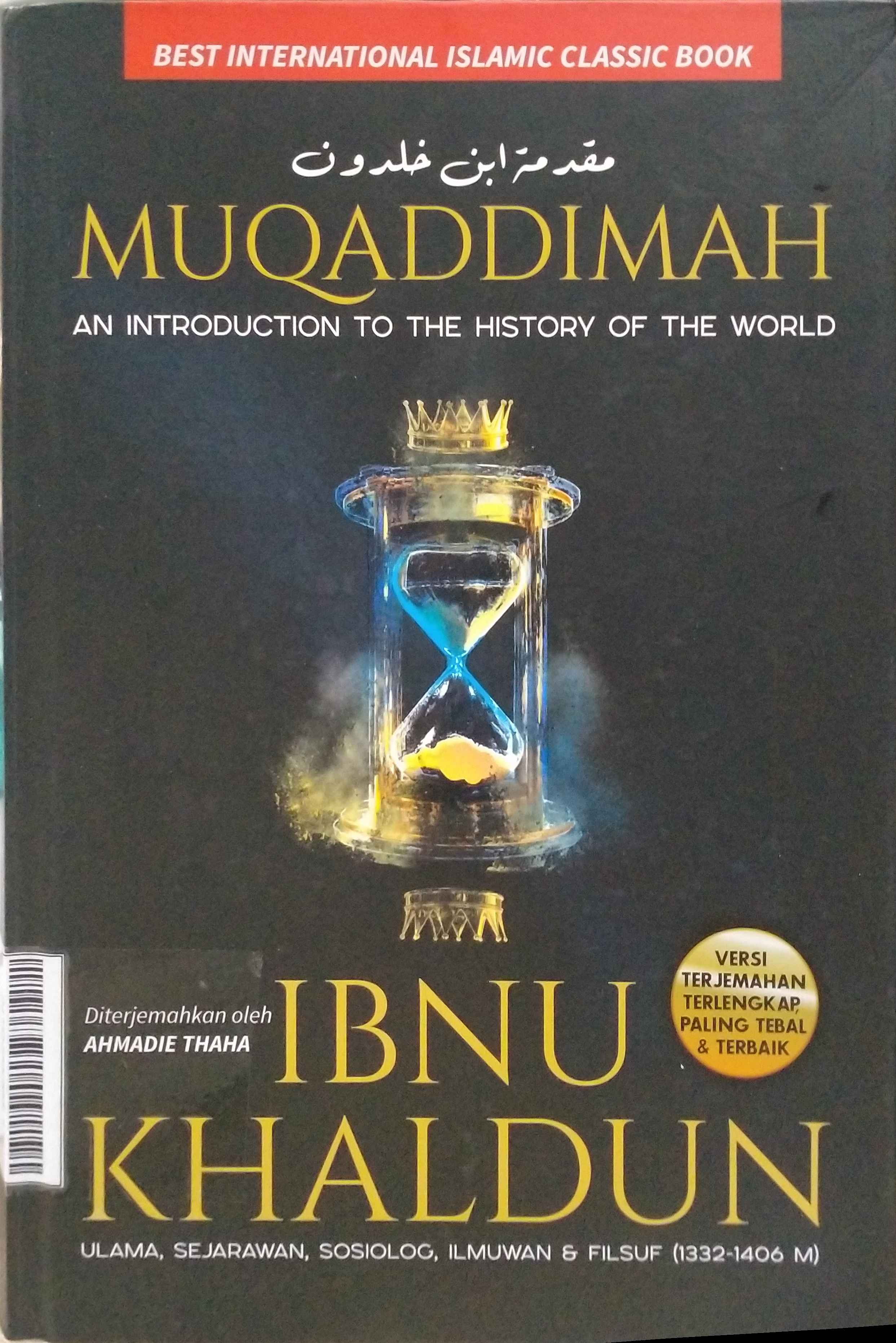 Muqaddimah : an introduction to the history of the world