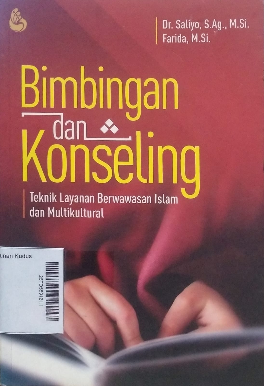 Bimbingan dan Konseling : Teknik layanan berwawasan Islam dan multikultural