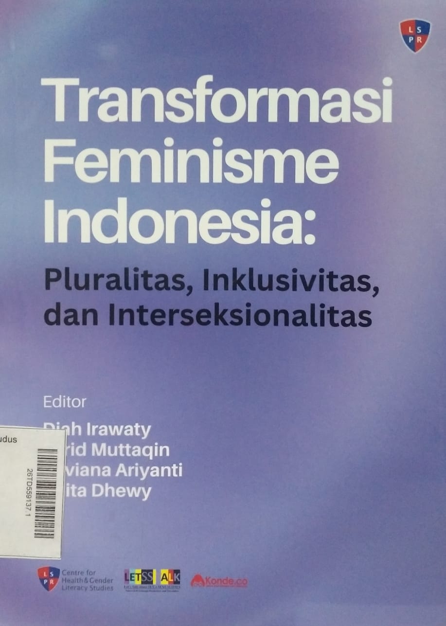 Transformasi Feminisme Indonesia : Pluralitas, inklusivitas, dan interseksionalitas
