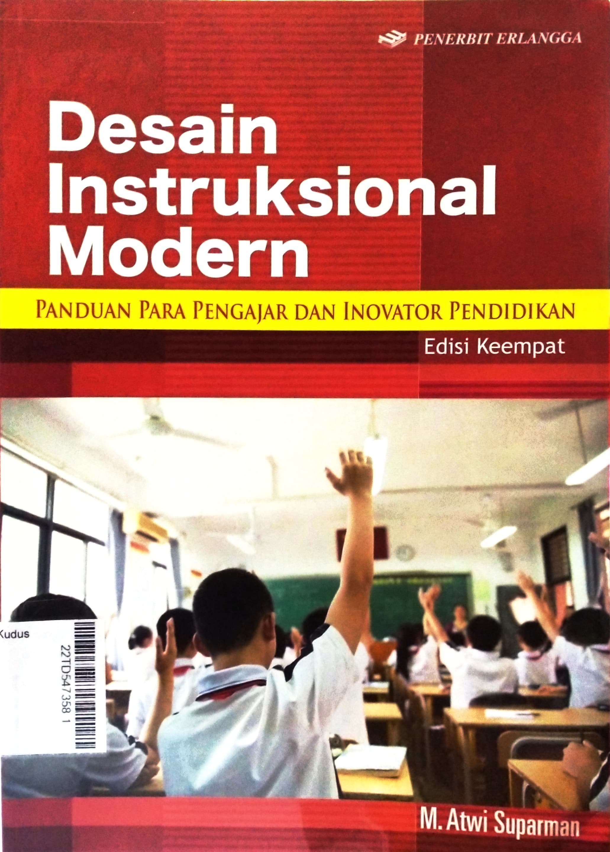 Desain Instruksional Modern : panduan para pengajar dan inovator pendidikan