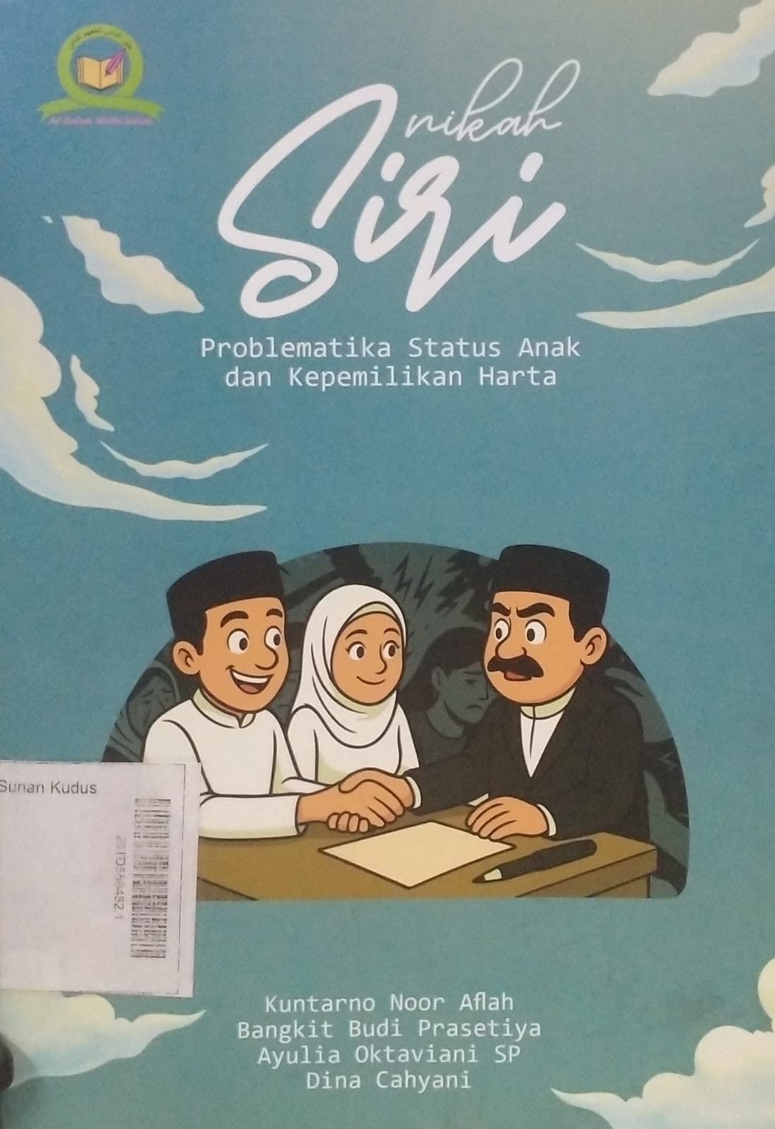 Nikah Siri (Problematika Status Anak dan Kepemilikan Harta)