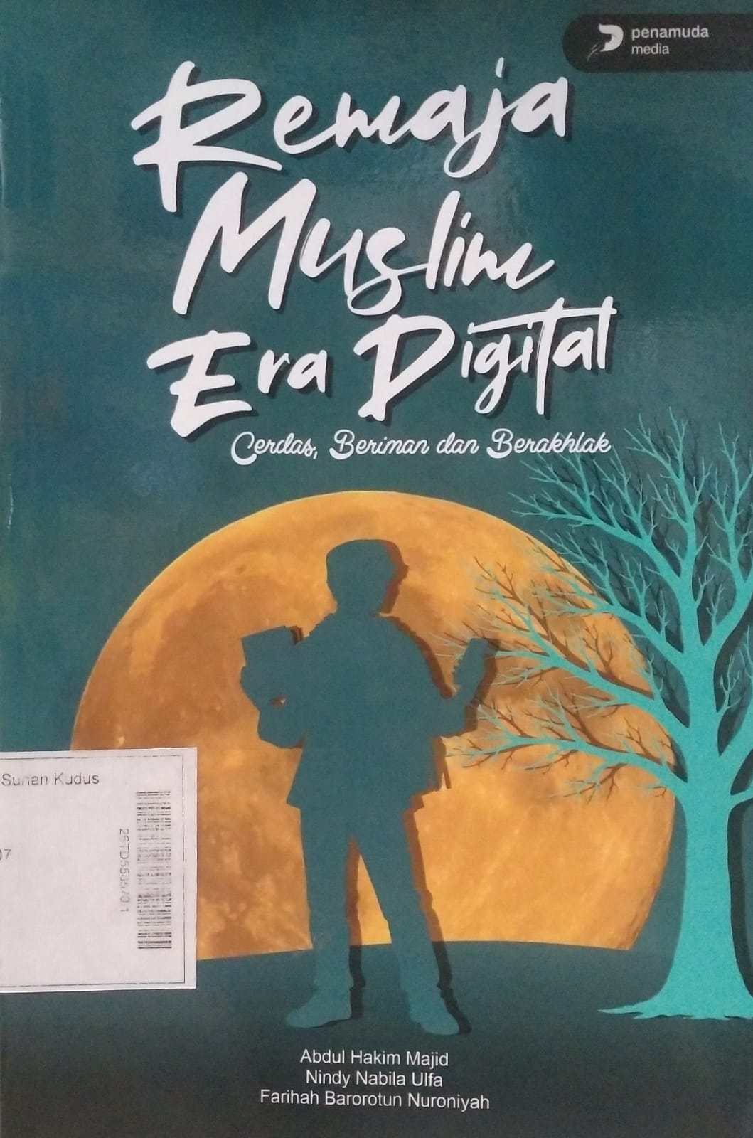 Remaja Muslim Era Digital: cerdas, beriman dan berakhlak